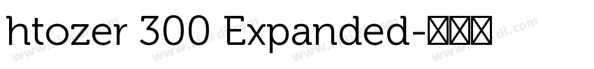htozer 300 Expanded字体转换